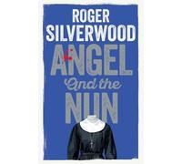 Roger Silverwood Angel and the Nun (Tascabile) Yorkshire Murder Mysteries