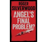 Roger Silverwood Angel's Final Problem? (Tascabile) Yorkshire Murder Mysteries