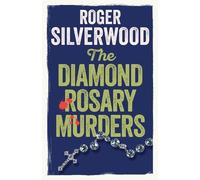Roger Silverwood The Diamond Rosary Murders (Tascabile)