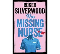 Roger Silverwood The Missing Nurse (Tascabile) Yorkshire Murder Mysteries
