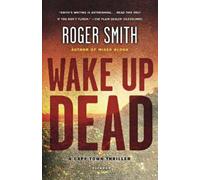 Roger Smith Wake Up Dead (Tascabile)