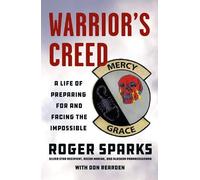 Roger Sparks Don Rearden Warrior's Creed (Tascabile)