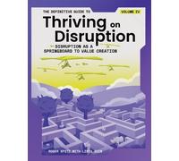Roger Spitz Lidia Zui The Definitive Guide to Thriving on Disruptio (Tascabile)