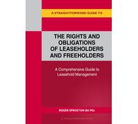 Roger Sproston A Straightforward Guide to the Rights and Obligations (Tascabile)