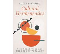 Roger Standing Cultural Hermeneutics (Tascabile)