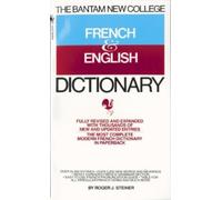 Roger Steiner The Bantam New College French & English Dictionary (Tascabile)