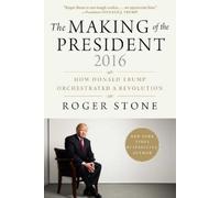 Roger Stone The Making of the President 2016 (Copertina rigida)