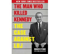 Roger Stone The Man Who Killed Kennedy (Copertina rigida)