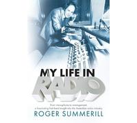 Roger Summerill My Life In Radio (Tascabile)