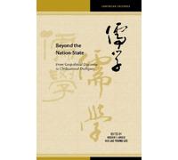 Roger T. Ames Beyond the Nation-State (Copertina rigida) Confucian Cultures