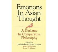 Roger T. Ames Emotions in Asian Thought (Tascabile)