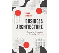Roger T Burlton Business Architecture (Tascabile)