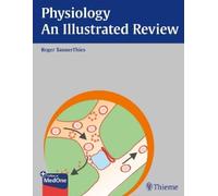 Roger TannerThies Physiology - an Illustrated Review (Tascabile)