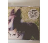 ROGER TARRY - IT'S NOT YOU