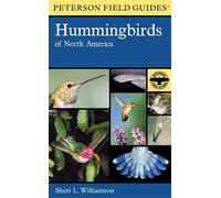 Roger Tory Pete Peterson Field Guide To Hummingbirds Of North (Copertina rigida)