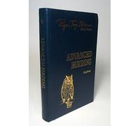 Roger Tory Peterson Field Guides. Advanced Birding. Birding Challenges and How to Approach Them. Collector's Lifetime Edition