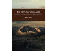 Roger Trend The Island of Volcanoes (Tascabile)