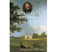 Roger Turner Capability Brown and the Eighteenth-century English Lan (Tascabile)