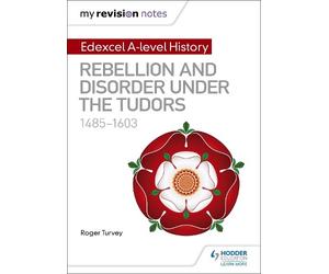 Roger Turvey My Revision Notes: Edexcel A-level History: Rebellion a (Tascabile)