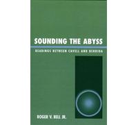 Roger V. Bell Jr. Sounding the Abyss (Copertina rigida)