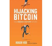 Roger Ver Hijacking Bitcoin (Copertina rigida)