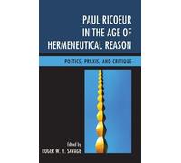 Roger W. H. Sav Paul Ricoeur in the Age of Hermeneutical Rea (Copertina rigida)
