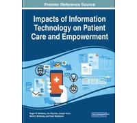 Roger W. McHane Impacts of Information Technology on Patient (Copertina rigida)