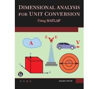 Roger W. Pryor Dimensional Analysis for Unit Conversions Using MATLA (Tascabile)