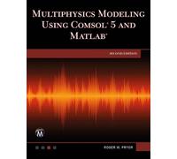 Roger W. Pryor Multiphysics Modeling Using COMSOL 5 and MATLA (Copertina rigida)