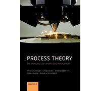 Roger W. Schmenner Benn Lawson Matthias Holweg Jane D Process Theory (Tascabile)