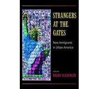 Roger Waldinger Strangers at the Gates (Tascabile)