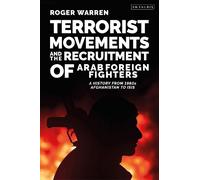 Roger Warren Terrorist Movements and the Recruitment of Arab (Copertina rigida)