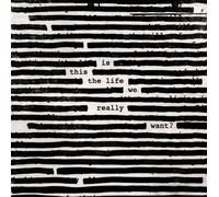 Roger Waters Is This the Life We Really Want? (2 LP)