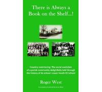 Roger West There is Always a Book on the Shelf... (Tascabile)