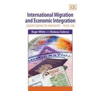 Roger White Bedassa International Migration and Economic Int (Copertina rigida)