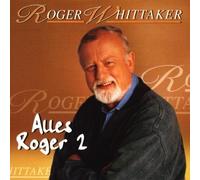 Roger Whittaker Alles Roger 2 (CD)