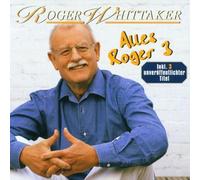 Roger Whittaker Alles Roger 3 (CD)