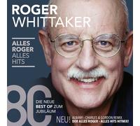 Roger Whittaker Alles Roger-Alles Hits (die neue Best Of) (CD)