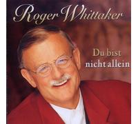 Roger Whittaker - Du Bist Nicht Allein