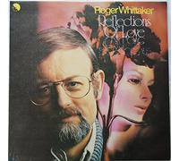 Roger Whittaker - Reflections Of Love - EMI - EMC 3140