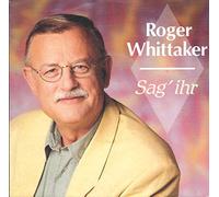 Roger Whittaker - Sag' Ihr / Rot War Die Sonne [Vinyl Single]