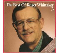 Roger Whittaker - The Best of Roger Whittaker 3