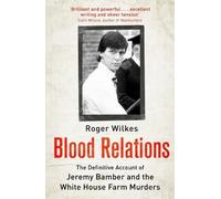 Roger Wilkes Blood Relations (Tascabile)