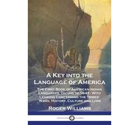 Roger Williams A Key into the Language of America (Tascabile)