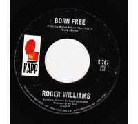 ROGER WILLIAMS - born free / jimmie's train 45 rpm single