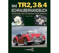 Roger Williams Das Triumph TR2, 3 & 4 Schrauberhandbuch: Repa (Copertina rigida)