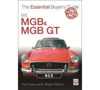 Roger Williams Mgb & Mgb Gt (Tascabile) Essential Buyer's Guide