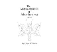 Roger Williams – The Metamorphosis of Prime Intellect – Tascabile