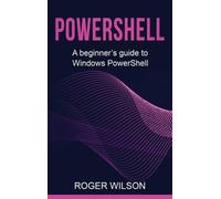 Roger Wilson PowerShell (Copertina rigida)