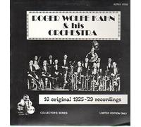 Roger Wolfe Kahn & His Orchestra - 16 Original 1925-29 Recordings